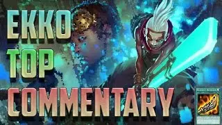 WEIRD BUILD? Ekko Top Pre-Season 6 Full Game Commentary - League of Legends
