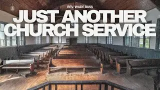 Sunday PM 11.16.25 - Rev. Wade Bass - 