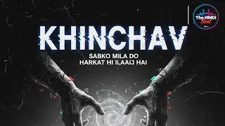 KHINCHAAV - Official Audio | Dark Techno & EDM | The HINDI Beat