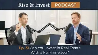 Ep 31: Invest in Real Estate With a Full-Time Job - Mike Hennig