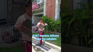 let's go J&T express delivery rider lng sakalam