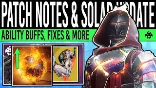 Destiny 2: NEW GAME UPDATE! Solar BUFF! Exploit Fixes, Loot Updates, Grenade Damage (Hotfix 4.1.0.2)
