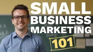 Small Business Marketing 101