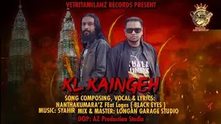 KL KAINGEH - NANTHAKUMARA'Z FEAT LOGES BLACK EYES ( OFFICIAL MUSIC VIDEO) 2023
