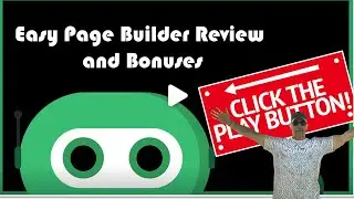 Easy Page Builder Review and Bonuses Help You Get the Most From Your Website