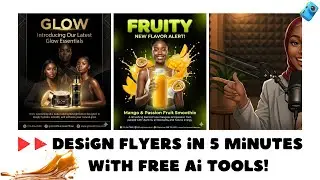 Create Stunning Graphics & Flyers in Under 5 Minutes Using FREE AI Tools