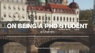 On Being a PhD student at Chalmers