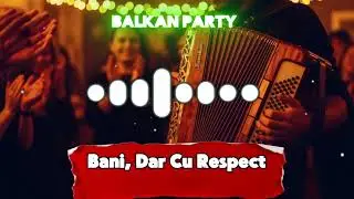 Radu Umbra - Bani, Dar Cu Respect – Balkan Party / Turbo-Folk | AP Records