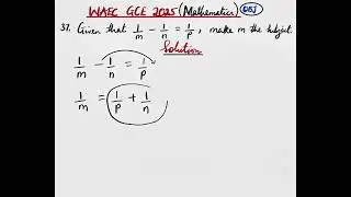 WAEC GCE 2025 | MATHEMATICS | Question 37