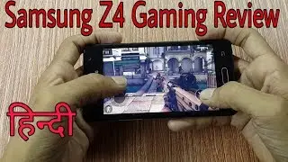Samsung Z4 Gaming Review in Hindi