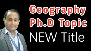 New geography research title | Research proposal in geography