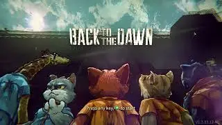 Back to the Dawn - Splash Screen/Main Menu Music