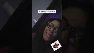 2 Types of Prophecy