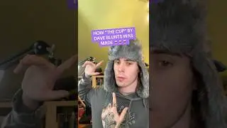 HOW &ldquo;THE CUP&rdquo; BY DAVE BLUNTS WAS MADE (IN 30 SECONDS)🥤🥤🥤