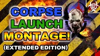 Dying Light Corpse Launch Montage (Extended Edition)