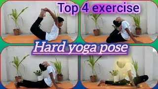Top 4 exercise | beginners yoga | hard yoga pose | easy yoga pose|  #hardwork #hardyoga #yogaboy