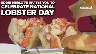 Eddie Merlot's invites you to celebrate National Lobster Day with new menu