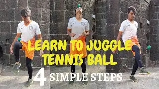 Learn how to JUGGLE TENNIS BALL in 4 simple steps!