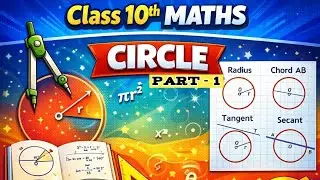 Circle part - 1 | class 10th maths | board exams 2026 | CBSE | NCERT 