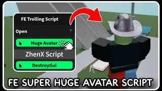 [ FE ] Super Huge Avatar Script Hack - ROBLOX SCRIPTS - Get Huge Avatar Instantly