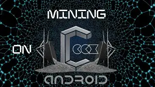 Mining Conceal Network (CCX) on Android
