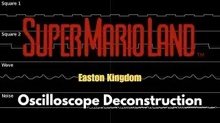 Super Mario Land - Easton Kingdom (Oscilloscope Deconstruction)