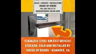 House of Doors - Roanoke, VA sells, stocks and installs panic bars.
