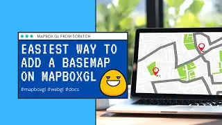 Add a Basemap and MapObject | MapboxGL