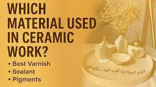 ✨ Class 1 | Ceramic Work Basics | Best Materials, Sealants & Pigments | Glowora