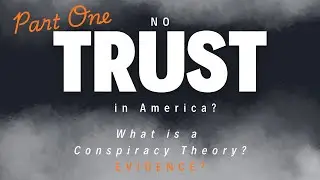🔴 PART 1: &ldquo;No Trust Zone in America | How Truth & Trust Have Been Eroded&rdquo; #trust #truthatallcosts