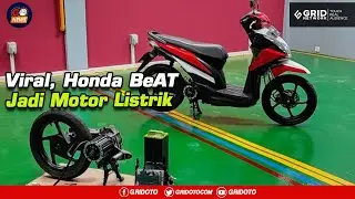 Lagi Viral, Paketan Ubah Honda BeAT Jadi Motor Listrik, Tinggal Pasang , Cuma 1,5 Jam | GridOto News