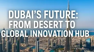 Dubai's Future: From Desert to Global Innovation Hub #DubaiFuture #SmartCity #dubai #globebit #fyp