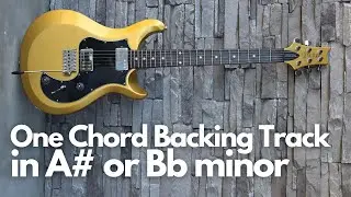 Single Chord Backing Track in A# or Bb Minor