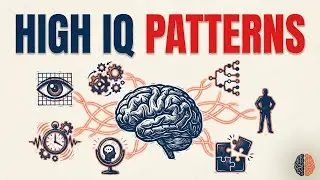 7 Hidden Psychological Patterns of People With an Extremely High IQ