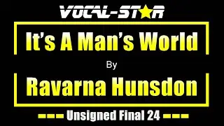 Ravarna Hunsdon - It's A Man's World | Vocal-Star Unsigned Final 2024 Live at Bournemouth Pavilion