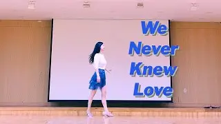 We Never Knew Love linedance 위 네버 뉴 러브 라인댄스 | Absolute Beginner 왕초급