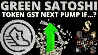 NEXT GST GREEN SATOSHI TOKEN PUMP IF...? PRICE PREDICTION TECHNICAL ANALYSIS #GST #GreenSatoshiToken