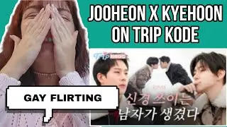 Am I too much? Am I making you uncomfortable?  | JOOHEONEY X KYEHOON EP.1 | [TRIP KODE] REACTION