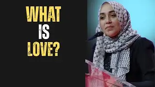 The Islamic Way to Love and Relationships  A Heart-Healing Motivational Speech YASMIN MOGAHED