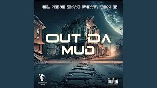 Out Da Mud