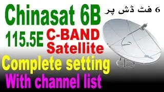 Chinasat 6B C band satellite complete setting and channel list