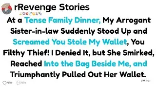 At a Tense Family Dinner, My Arrogant Sister-in-law Suddenly Stood Up and Screamed You Stole My.....
