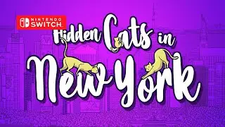 Hidden Cats in New York &ndash; Nintendo Switch / Switch 2 Gameplay