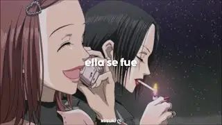 Chappell Roan - The Subway (Sub español)「AMV」 Nana x Hachi 🪷