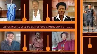 LES GRANDS SUCCES DE LA MUSIQUE  CAMEROUNAISE - ( TOME 1 )