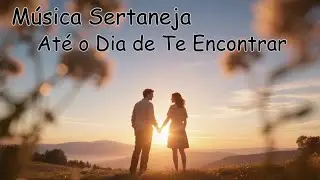 Música Sertaneja Até o Dia de Te Encontrar, Warlen Valerio com IA