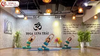 Advanced Yoga Detox & Deep Twisting Flow | Thải Độc & Tăng Độ Dẻo Dai | HLV Luna Th&aacute;i