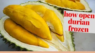 How TO Open Frozen Durian