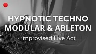 Hypnotic Techno Impro with Modular & Ableton // XAOC Odessa + SSF Stereo Dipole + Vhikk X Forge TME