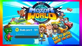 Motor World Car Factory Episode #9: Catching Subject 51